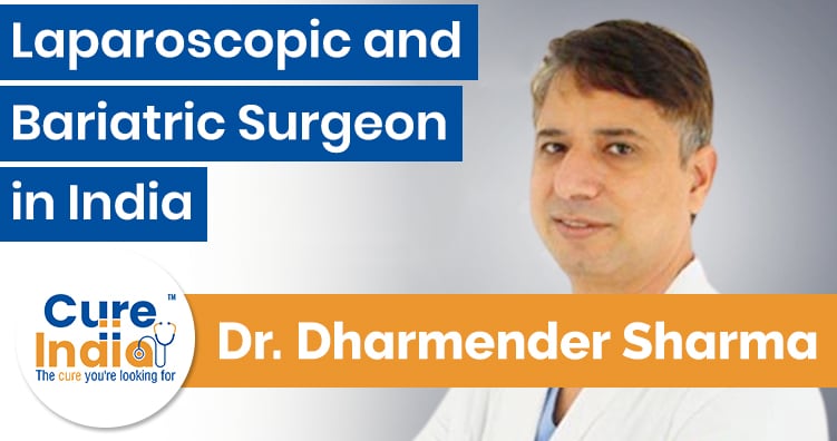 Dr Dharmender Sharma - Laparoscopic and Bariatric Surgeon